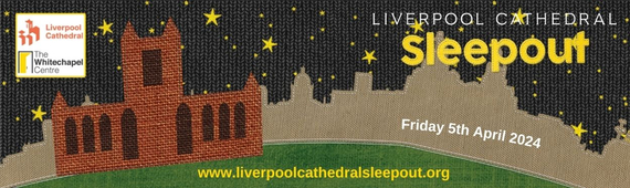 Liverpool Cathedral Sleepout 2024